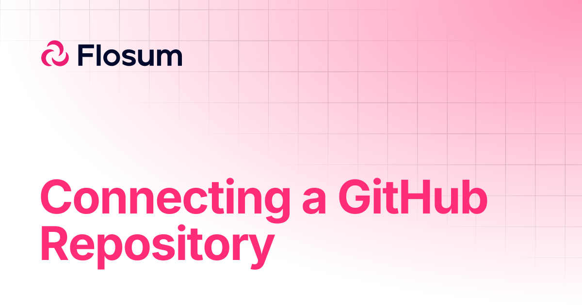 Connecting a GitHub Repository | DevOps | Flosum Docs
